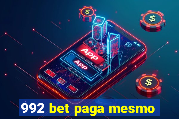 992 bet paga mesmo